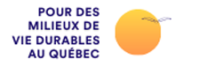 Logo - Pour des milieux de vie durables au Québec